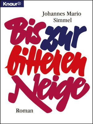 cover image of Bis zur bitteren Neige